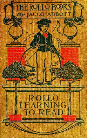 [Gutenberg 61817] • Rollo Learning to Read